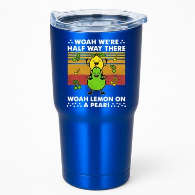 WeRe Half Way There Woah Summer Lemon On A Pear Happy Tumbler
