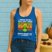 WeRe Half Way There Woah Summer Lemon On A Pear Happy Womens Tank Top