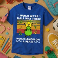 WeRe Half Way There Woah Summer Lemon On A Pear Happy Kids T-Shirt