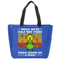 WeRe Half Way There Woah Summer Lemon On A Pear Happy Zip Tote Bag