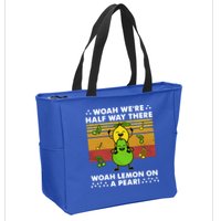 WeRe Half Way There Woah Summer Lemon On A Pear Happy Zip Tote Bag