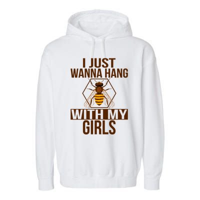 Wanna Hang With My Beekeeper Apiarist Beekeeping Gift Garment-Dyed Fleece Hoodie