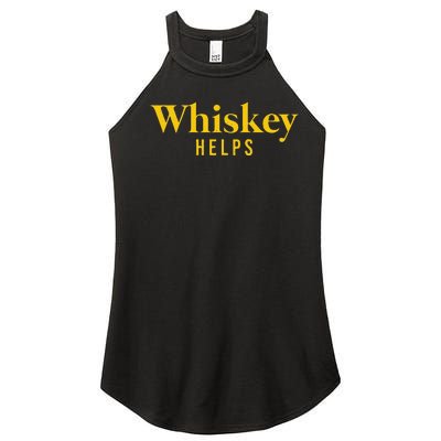 Whiskey Helps Women's Perfect Tri Rocker Tank