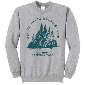 Winter Hiking Warms My Soul Washington State Tall Sweatshirt