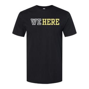 We Here Softstyle CVC T-Shirt