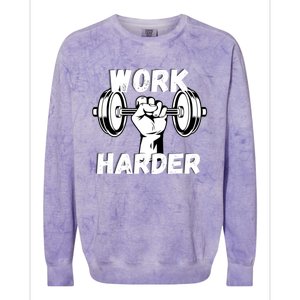 Work Harder Weight Lifting Gym Life Cool Gift Colorblast Crewneck Sweatshirt