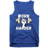 Work Harder Weight Lifting Gym Life Cool Gift Tank Top