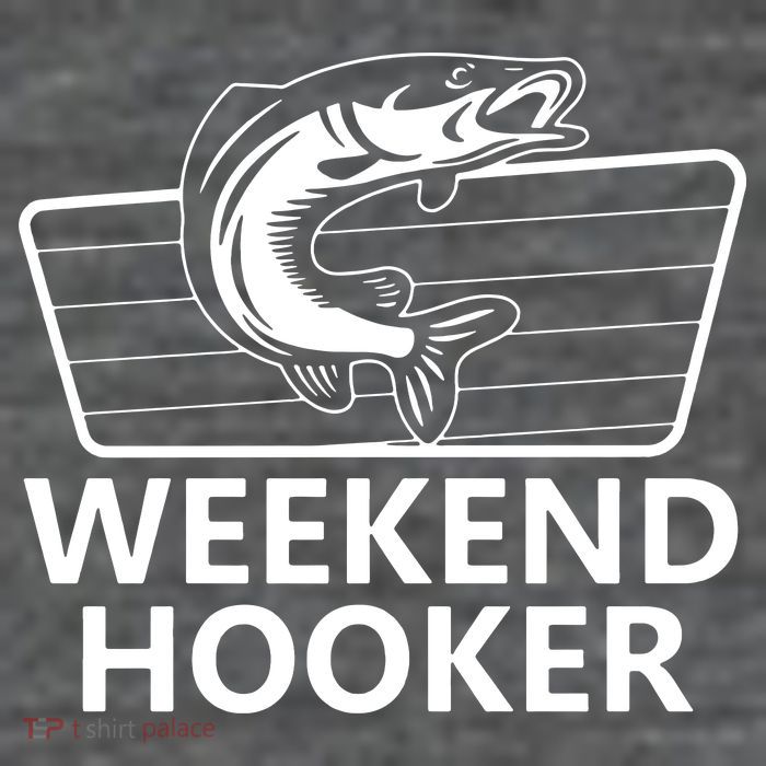 Weekend Hooker Womens T-Shirt