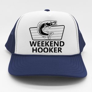 Weekend Hooker Trucker Hat