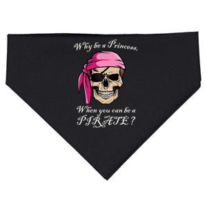 Why Be A Princess When You Can Be A Pirate USA-Made Doggie Bandana