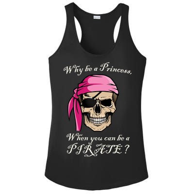 Why Be A Princess When You Can Be A Pirate Ladies PosiCharge Competitor Racerback Tank