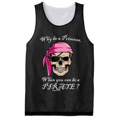 Why Be A Princess When You Can Be A Pirate Mesh Reversible Basketball Jersey Tank