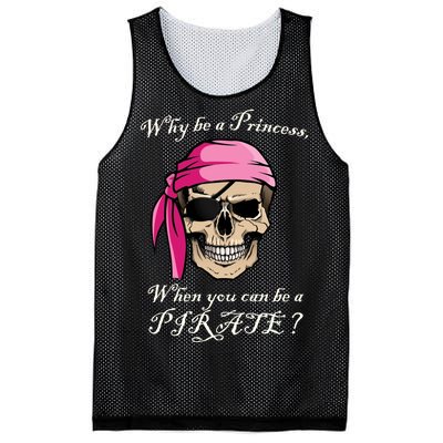 Why Be A Princess When You Can Be A Pirate Mesh Reversible Basketball Jersey Tank