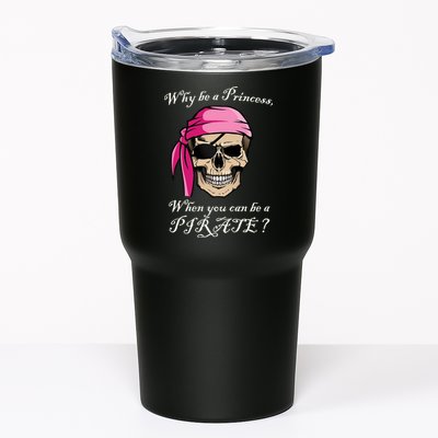 Why Be A Princess When You Can Be A Pirate Tumbler