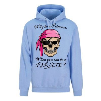 Why Be A Princess When You Can Be A Pirate Unisex Surf Hoodie