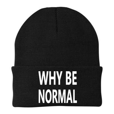 Why Be Normal Beanie