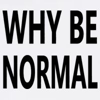 Why Be Normal Garment-Dyed Sweatshirt