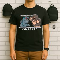 Why Can't We Be Friends Ape Monster Fights T-Shirt