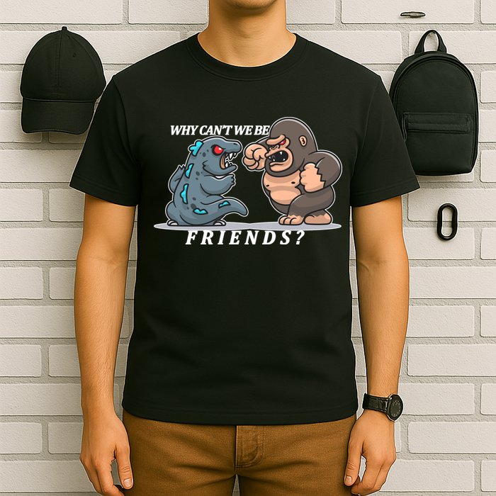 Why Can't We Be Friends Ape Monster Fights T-Shirt