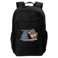 Why Can't We Be Friends Ape Monster Fights Daily Commute Backpack