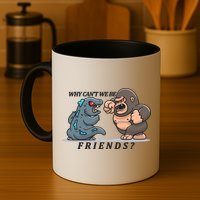Why Can't We Be Friends Ape Monster Fights Mug
