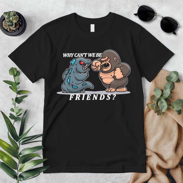 Why Can't We Be Friends Ape Monster Fights Premium T-Shirt