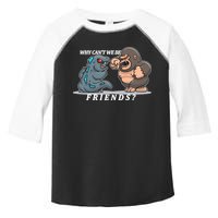 Why Can't We Be Friends Ape Monster Fights Toddler Fine Jersey T-Shirt