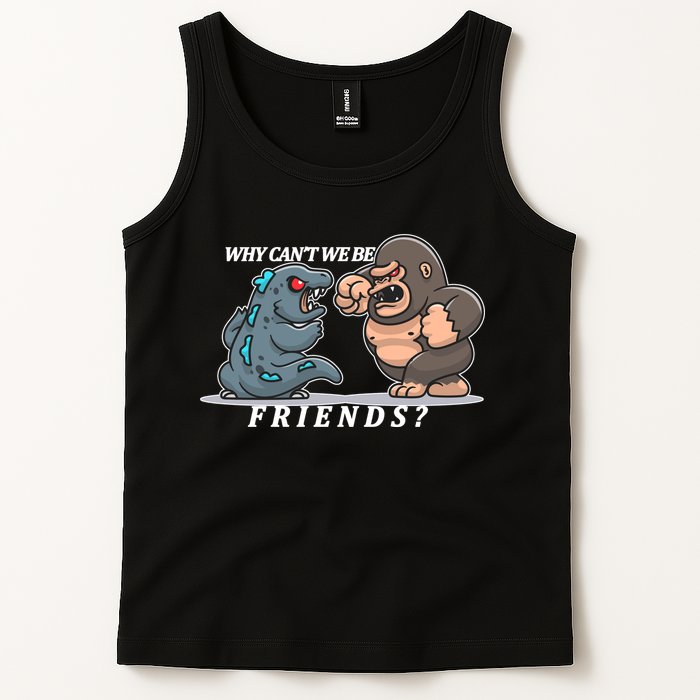 Why Can't We Be Friends Ape Monster Fights Tank Top