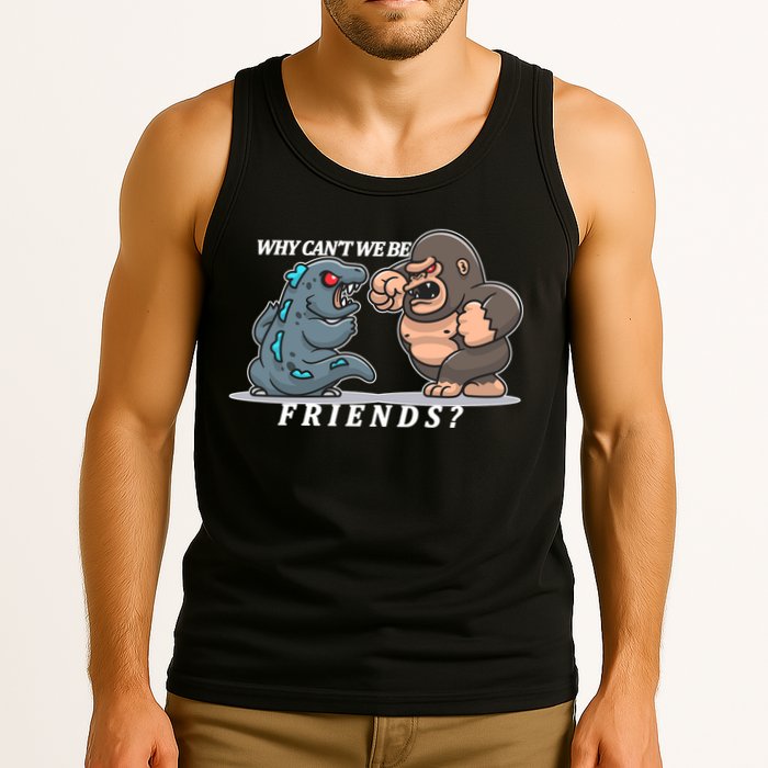 Why Can't We Be Friends Ape Monster Fights Tank Top