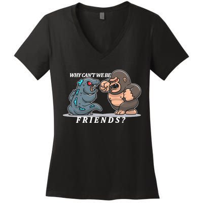 Why Can't We Be Friends Ape Monster Fights Women's V-Neck T-Shirt