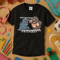 Why Can't We Be Friends Ape Monster Fights Kids T-Shirt