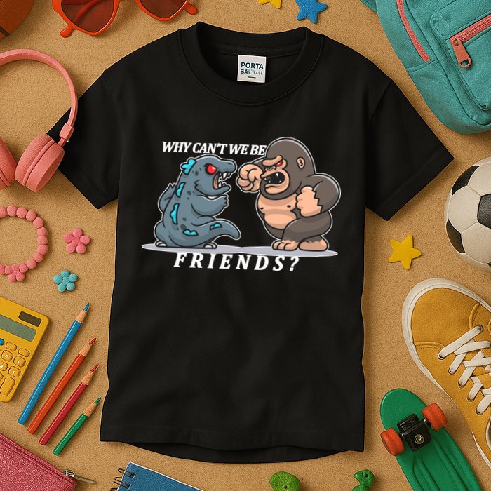 Why Can't We Be Friends Ape Monster Fights Kids T-Shirt