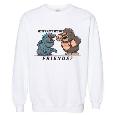 Why Can't We Be Friends Ape Monster Fights Garment-Dyed Sweatshirt
