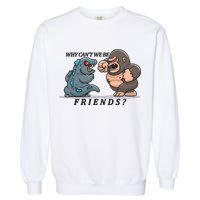 Why Can't We Be Friends Ape Monster Fights Garment-Dyed Sweatshirt