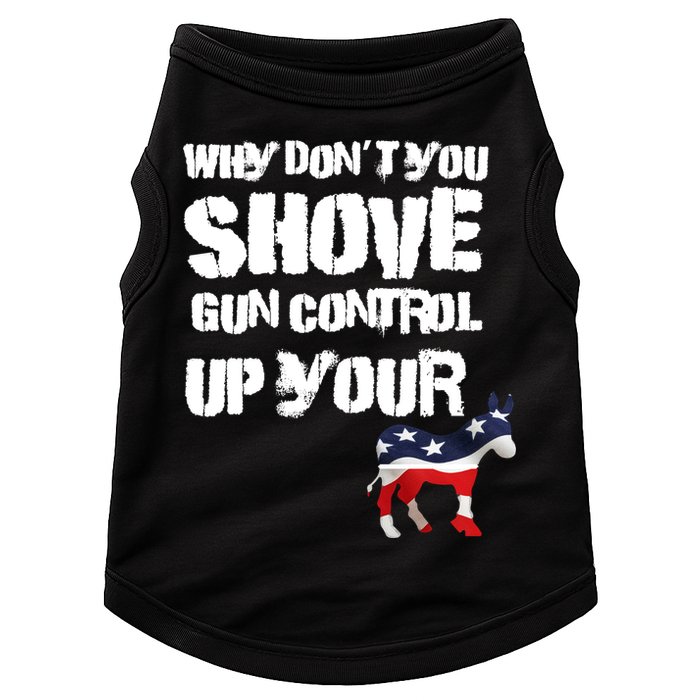 Why Don't You Shove Gun Control Up Your Doggie Tank