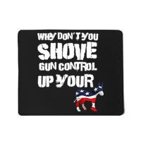Why Don't You Shove Gun Control Up Your Mousepad