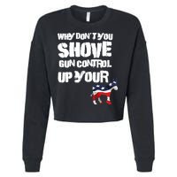 Why Don't You Shove Gun Control Up Your Cropped Pullover Crew