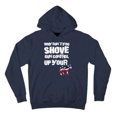 Why Don't You Shove Gun Control Up Your Tall Hoodie