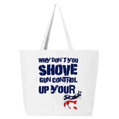 Why Don't You Shove Gun Control Up Your 25L Jumbo Tote