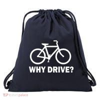 Why Drive? Drawstring Bag
