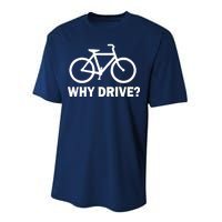 Why Drive? Performance Sprint T-Shirt