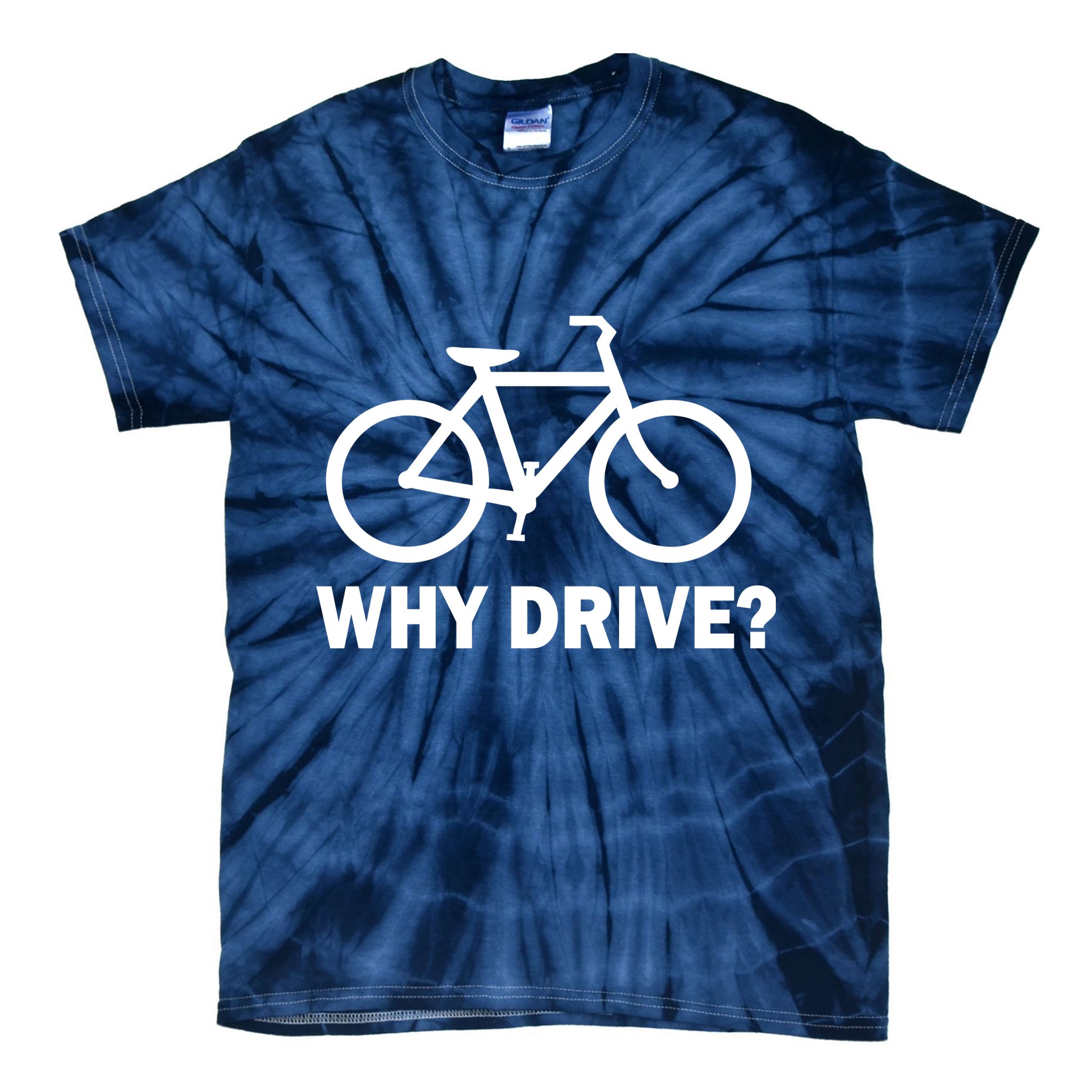 Why Drive? Tie-Dye T-Shirt