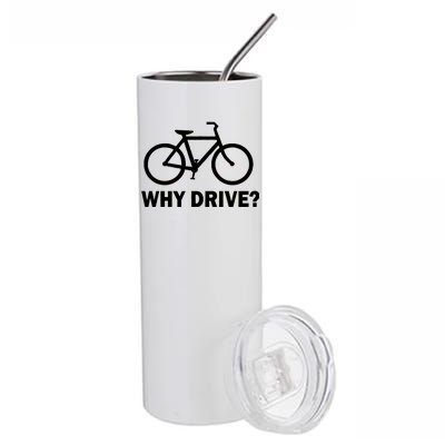 Why Drive? Stainless Steel Tumbler