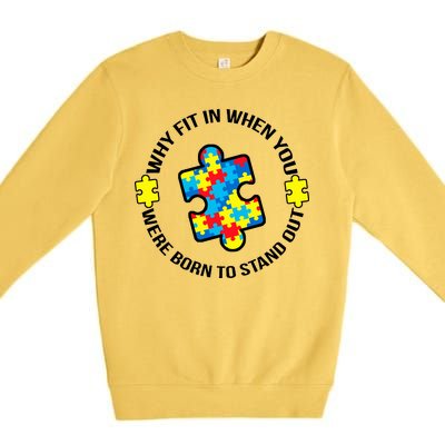 Why Fit In Autism Awareness Premium Crewneck Sweatshirt