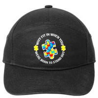 Why Fit In Autism Awareness 7-Panel Snapback Hat