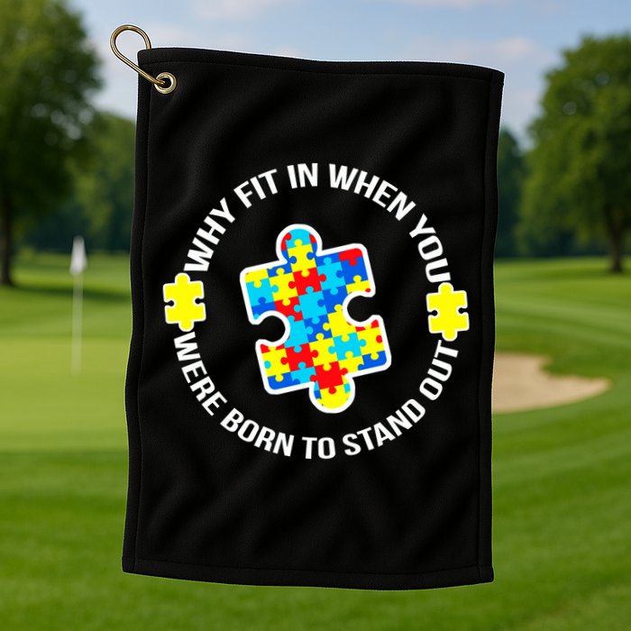 Why Fit In Autism Awareness Golf Towel