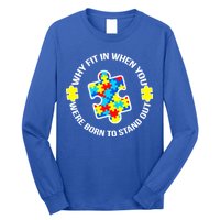 Why Fit In Autism Awareness Long Sleeve Shirt