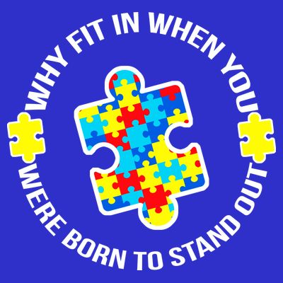 Why Fit In Autism Awareness T-Shirt