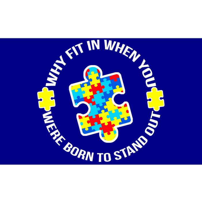 Why Fit In Autism Awareness Bumper Sticker