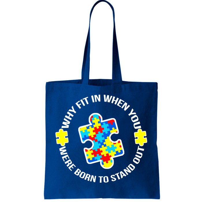 Why Fit In Autism Awareness Tote Bag